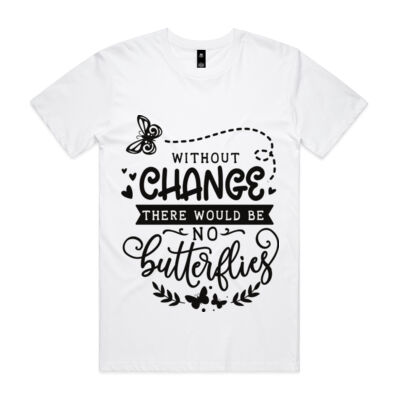 Without change there would be no butterflies - black Thumbnail