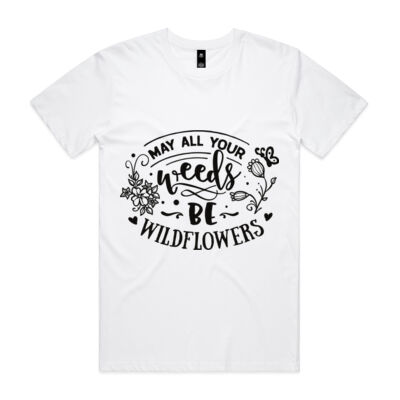 May all your weeds be wildflowers Thumbnail